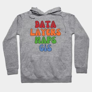 Retro GIS Analyst, GIS Specialist, Cartography Hoodie